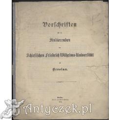 Dokument: Vorschrifte fur die Studierenden der Schlesischen Friedrich Wilhelms Universitaet Breslau