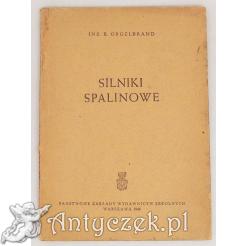 Silniki Spalinowe autor B. Orgelbrand PZWS Warszawa 1946