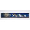 PELIKAN przedwojenna tablica reklamowa !
