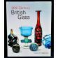 KATALOG British Glass ! Szkło angielskie XX wiek
